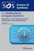 Thomas J. J. M&uuml;ller, Piet W N M van Leeuwen, Piet W.N.M. van Leeuwen, Eric M Carreira, Thomas J. J. M&uuml;ller, Carl P Decicco et al... - Science of Synthesis, Kt: C-1 Building Blocks in Organic Synthesis 2