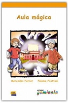 Mercede Ferrer, Mercedes Ferrer, Mercedes Ferrer Igual, Paloma Fratasi, Paloma Frattasi, Pedro Tena Tena - Aula m&aacute;gica, m. Audio-CD