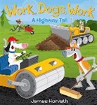 James Horvath, James/ Horvath Horvath, Horvath James, James Horvath - Work, Dogs, Work