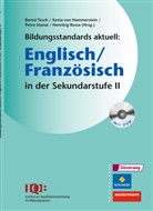 Xenia vo Hammerstein, Xenia von Hammerstein, Hennin Rossa, Henning Rossa, Bernd Tesch, Xenia von Hammerstein... - Bildungsstandards aktuell: Englisch/Franz&ouml;sisch in der Sekundarstufe II