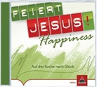Feiert Jesus! Happiness, 1 Audio-CD (Audio book)