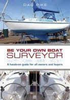 Dag Pike, Pike Dag - Be Your Own Boat Surveyor