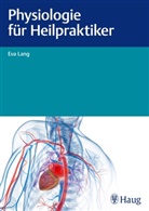 Eva Lang - Physiologie f&uuml;r Heilpraktiker