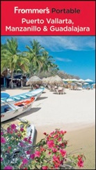 David Baird, David Christensen Baird, Shane Christensen - Frommer''s Portable Puerto Vallarta, Manzanillo & Guadalajara
