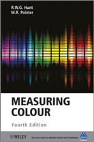 R Hunt, R W G Hunt, R. W. G. Hunt, R. W. G. (Colour Consultant Hunt, R. W. G. Pointer Hunt, M R Pointer... - Measuring Colour