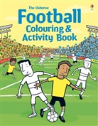 Robson, Kirsteen Robson, Robson Kirsteen, Kirsteen Rogers, Candice Whatmore, Whatmore... - Football Colouring and Activity Book