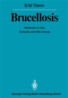 Bernhard M Thimm, Bernhard M. Thimm - Brucellosis