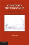 Craig Pirrong, Craig (University of Houston) Pirrong, Pirrong Craig - Commodity Price Dynamics