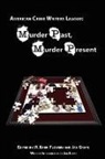 R. Barri Flowers, R. Barri Flowers, Jan Grape - Murder Past, Murder Present