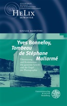 Giulia Agoistini, Giulia Agostini - Yves Bonnefoy, Tombeau de St&eacute;phane Mallarm&eacute;