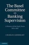 Charles Goodhart, Goodhart Charles - BASEL COMMITTEE ON BANKING SUPERVI
