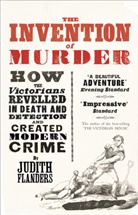 Judith Flanders, Flanders Judith - The Ivention of Murder