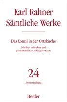 Karl Rahner, Karl (Prof.) Rahner, Karl SJ Rahner, Prof. Karl Rahner, Albert Raffelt (Prof.), Ruh - S&auml;mtliche Werke - 24/2: Karl Rahner S&auml;mtliche Werke. Tl.2