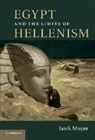 Ian S Moyer, Ian S. Moyer, Ian S. (Assistant Professor Moyer, MOYER IAN S, Moyer Ian S. - Egypt and the Limits of Hellenism