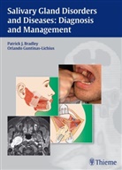 Patrick Bradley, Patrick J Bradley, Patrick J. Bradley, Orlando Guntinas-Lichius, Guntinas-Lichius, Guntinas-Lichius... - Salivary Gland Disorders and Diseases