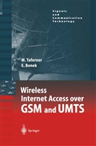 Ernst Bonek, Manfre Taferner, Manfred Taferner - Wireless Internet Access over GSM and UMTS