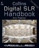 John Freeman, Freeman John - Digital SLR Handbook