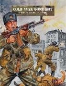 Ambush Alley Games, Ambush Alley Ambush Alley Games, Rich Chambers, Ambush Alley Games, Jim Roots, Jim Wonacott... - Cold War Gone Hot