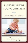 Suzanne Burton, Suzanne L. Burton, Suzanne L. (EDT)/ Taggart Burton, Suzanne L. Cardany Burton, Burton Suzanne L., Audrey Berger Cardany... - Learning From Young Children
