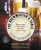 Garrett Oliver, Denton Tillman - The Brewmaster's Table