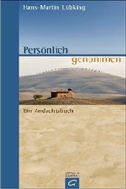 Hans-M L&uuml;bking, Hans-Martin L&uuml;bking - Pers&ouml;nlich genommen