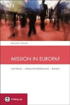 Regina Polak - Mission in Europa?
