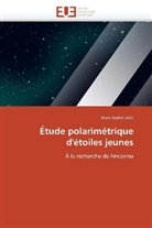Marc-Andr&eacute; Jolin, Jolin-M - Etude polarimetrique d etoiles
