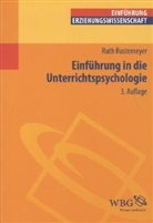Ruth Rustemeyer - Einf&uuml;hrung in die Unterrichtspsychologie