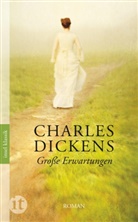 Charles Dickens - Gro&szlig;e Erwartungen