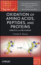 S. E. Rokita, Steven E Rokita, Steven E. Rokita, Steven E. Sharma Rokita, Virender Sharma, Virender K Sharma... - Oxidation of Amino Acids, Peptides, and Proteins