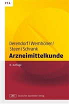 Hartmut Derendorf, Anne Julia Schrank, Heike Steen, Ralf Wemh&ouml;ner - Arzneimittelkunde