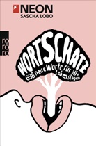 Sascha Lobo, NEON, NEON, Frank H&ouml;hne - Wortschatz