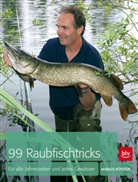 Dr. B&ouml;tef&uuml;r, Markus B&ouml;tef&uuml;r - 99 Raubfischtricks