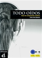 Mart&iacute;n Leralta, Susana Mart&iacute;n Leralta - Todos o&iacute;dos: Libro del alumno, m. 2 Audio-CDs