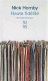 Nick Hornby - Haute fid&eacute;lit&eacute;