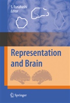 Shintar Funahashi, Shintaro Funahashi - Representation and Brain