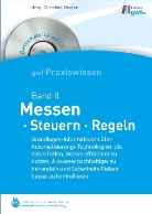 Christin Ziegler, Christine Ziegler - gwf Praxiswissen - II: Messen &middot; Steuern &middot; Regeln, m. CD-ROM