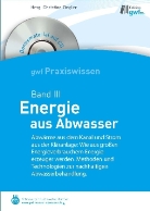 Christin Ziegler, Christine Ziegler - gwf Praxiswissen - III: Energie aus Abwasser
