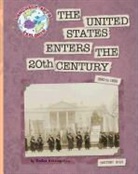 DeAnn Herringshaw - The United States Enters the 20th Century