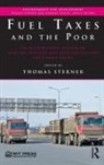 Professor Thomas Sterner, Thomas Sterner, Thomas (Professor) Sterner, Thomas (University of Gothenburg Sterner, Professor Thomas Sterner, Thomas Sterner... - Fuel Taxes and the Poor