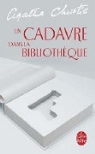 Agatha Christie, A. Christie, Agatha Christie, Agatha (1890-1976) Christie, Christie-a, Jean-Michel Alamagny - Un cadavre dans la biblioth&egrave;que