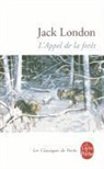 Jack London, LONDON, J. London, Jack London, Jack (1876-1916) London, London-j... - L'appel de la for&ecirc;t