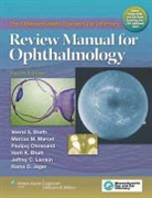 Harit K. Bhatt, Bhatt Harit K., Paulpoj Chiranand, Chiranand Paulpoj, Rama D. Jager, Rama Dev Jager... - Massachusetts Eye and Ear Infirmary Review Manual for Ophthalmology