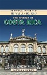 Monica Rankin, Monica A. Rankin - The History of Costa Rica