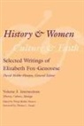 Elizabeth Fox-Genovese, David (EDT)/ Pangle Moltke-Hansen, David Moltke-Hansen - History and Women, Culture and Faith