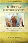 Laura L. Finley - Building a Peaceful Society