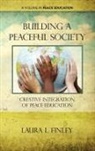 Laura L. Finley - Building a Peaceful Society