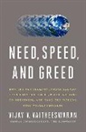 Vijay Vaitheeswaran, Vijay V Vaitheeswaran, Vijay V. Vaitheeswaran - Need, Speed, and Greed