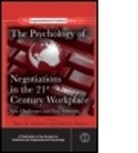 Barry M. (University of Arizona Goldman, Barry M. Shapiro Goldman, Barry M. Goldman, Barry M. (University of Arizona Goldman, Goldman Barry M., Debra Shapiro... - Psychology of Negotiations in the 21st Century Workplace