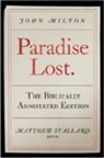 John Milton, John Stallard Milton, Matthew Stallard, Matthew S. Stallard, Matthew Stallard - John Milton, Paradise Lost: The Biblically Annotated Edition